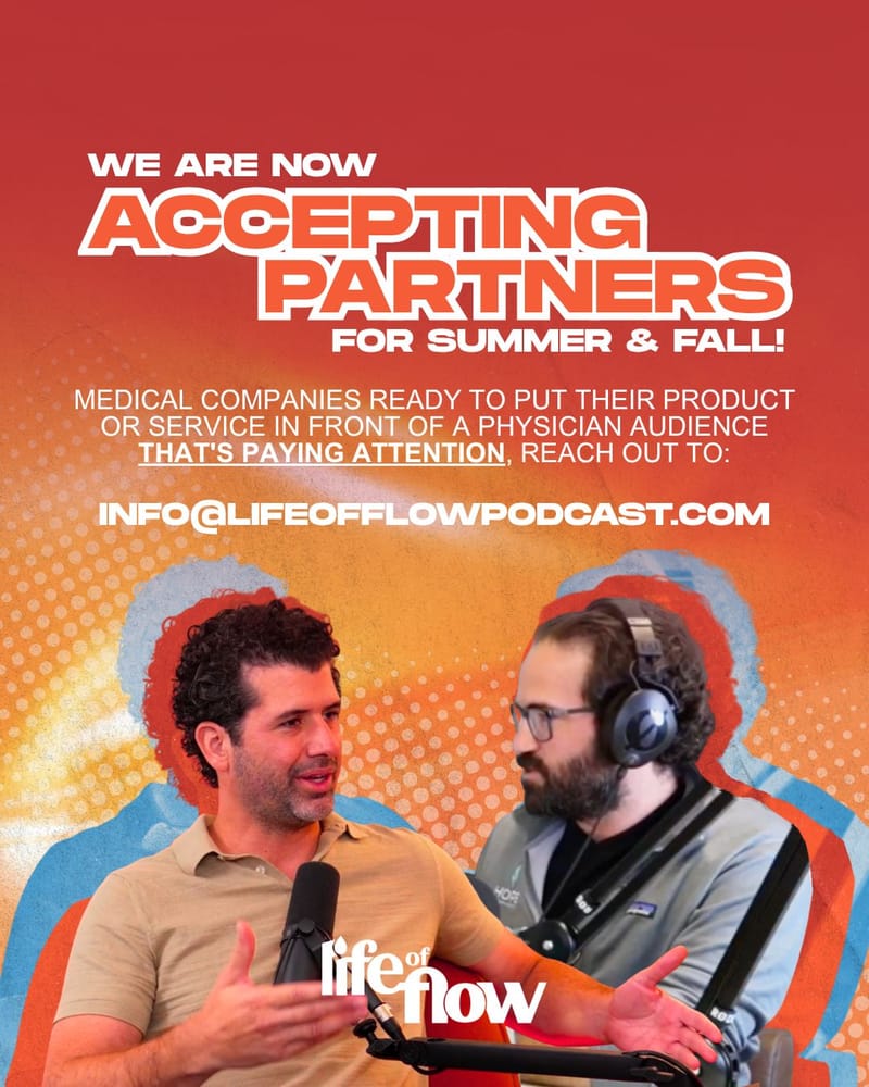 Life of Flow Podcast Is Opening Partnership Spots for Summer and Fall